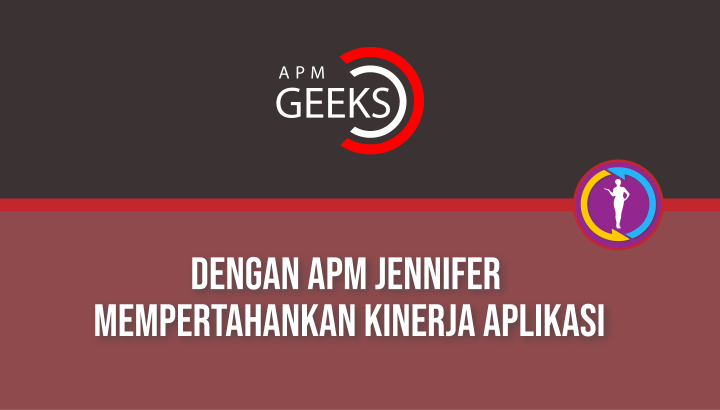 Dengan APM Jennifer